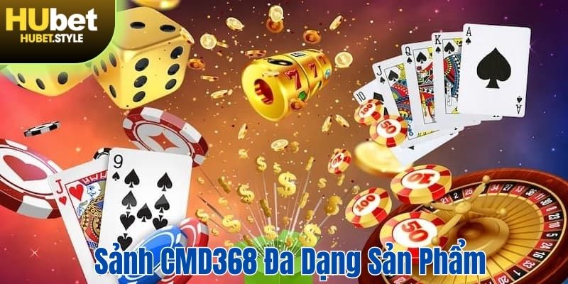 Sảnh game đa dạng sản phẩm chất lượng phục vụ mọi nhu cầu 